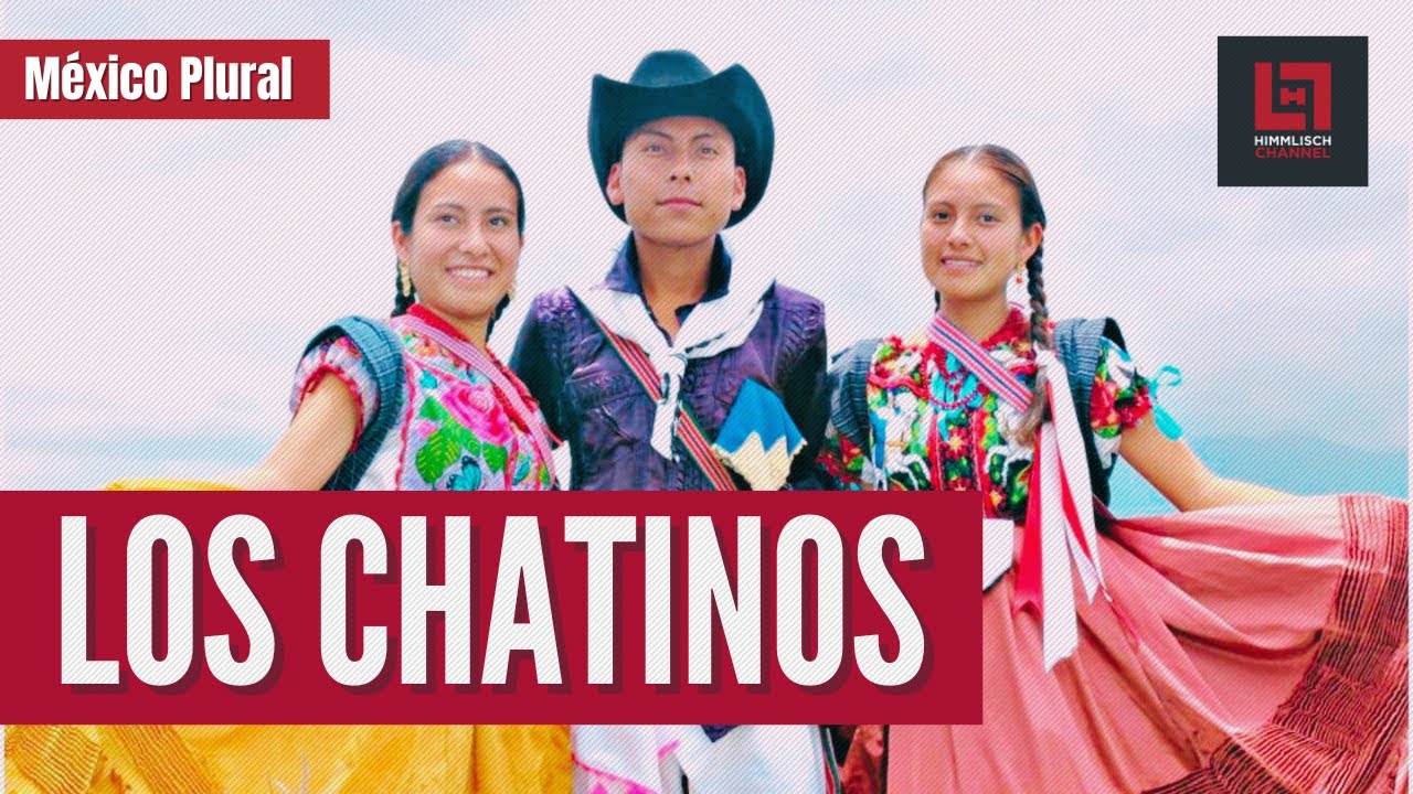 MÉXICO PLURAL: Los chatinos de Oaxaca, México.