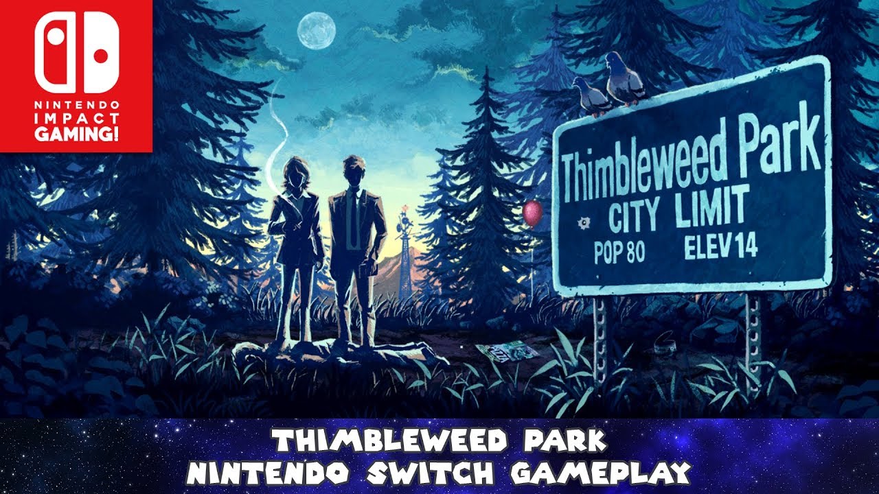 Thimbleweed Park Nintendo Switch Gameplay