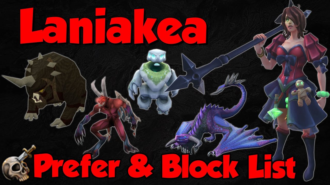 Slayer Prefer & Block List for Laniakea [Runescape 3]