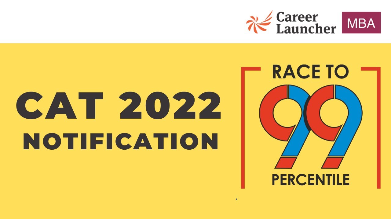 CAT 2022 Notification is OUT | Test Date: 27th November  | 2-hour Test