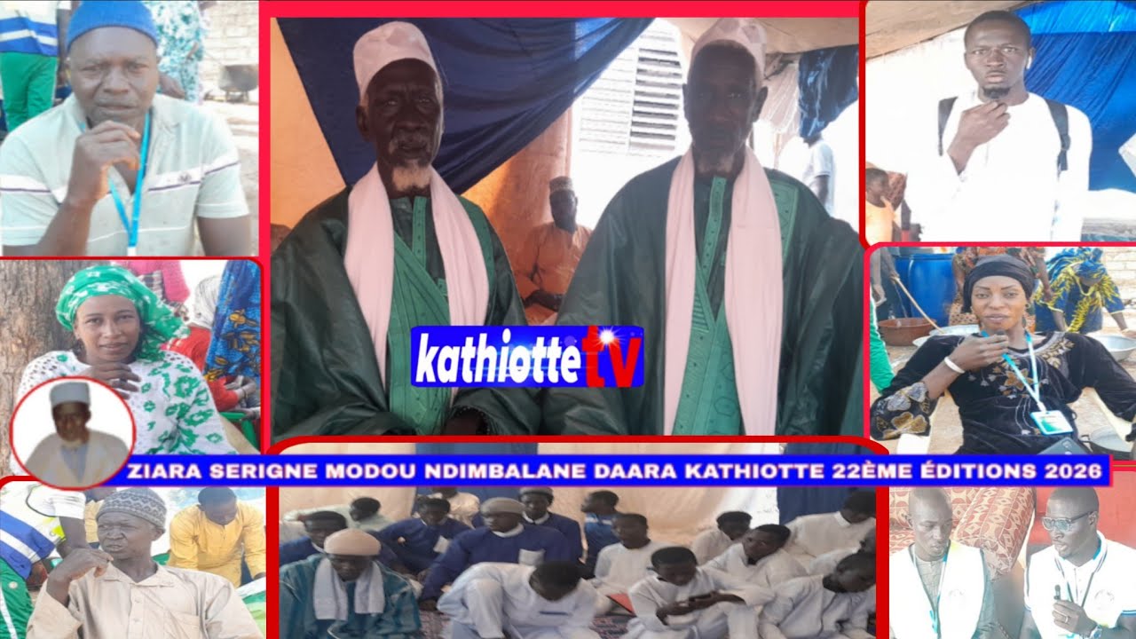 ZIARA ANNUELLE SERIGNE MODOU NDIMBALANE DAARA KATHIOTTE 22ÉME ÉDITIONS 2026