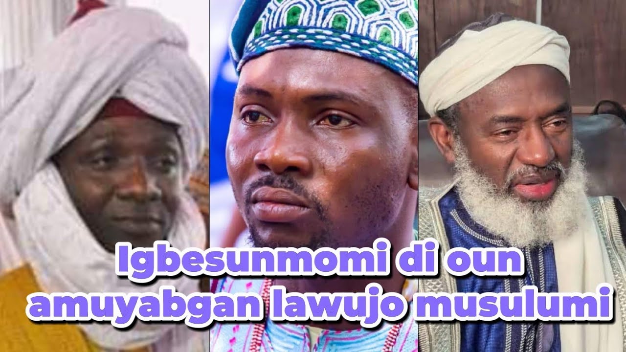 Awon Muslims so iwa ijini gbe di oun amuyangan lawujo