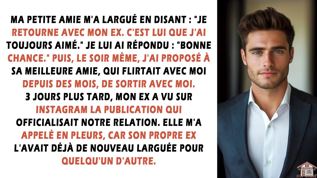 Ma petite amie m'a largué en disant : 