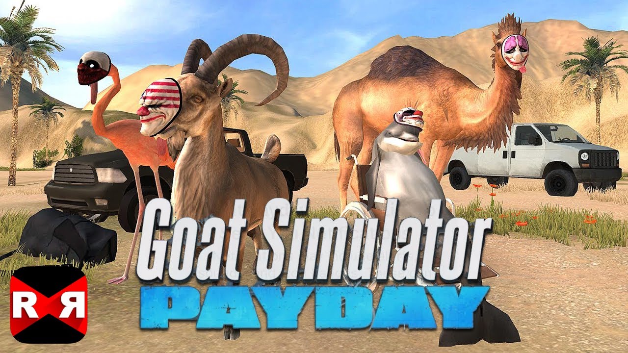 Goat Simulator PAYDAY - iOS / Android / Steam - Gameplay Video
