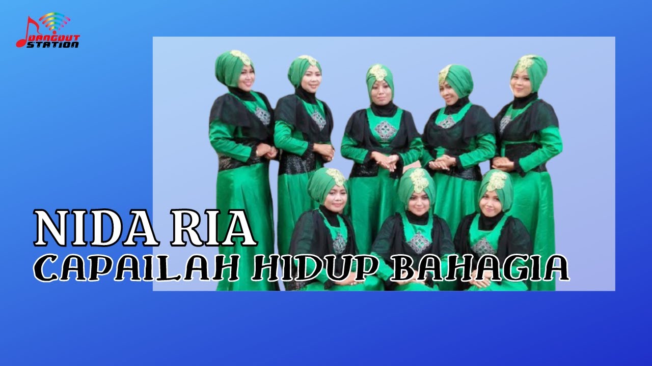 Nida Ria - Capailah Hidup Bahagia (Official Music Video)