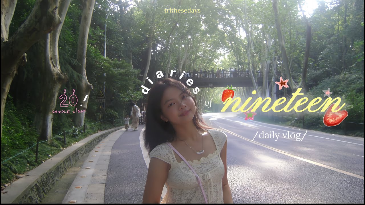 nhật ký tuổi 19 | 19 diaries | cuộc sống của du học sinh trung quốc | trlthesedays