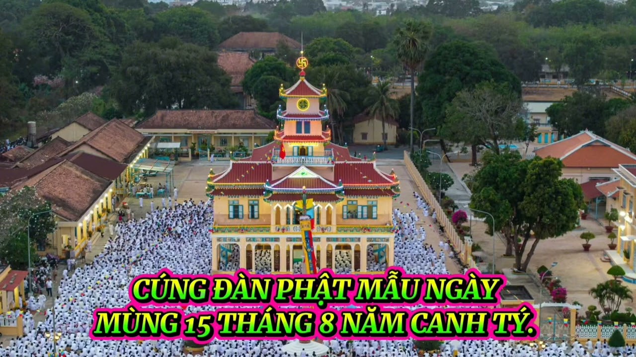 CÚNG ĐÀN PHẬT MẪU NGÀY MÙNG 15 THÁNG 8 NĂM CANH TÝ. 