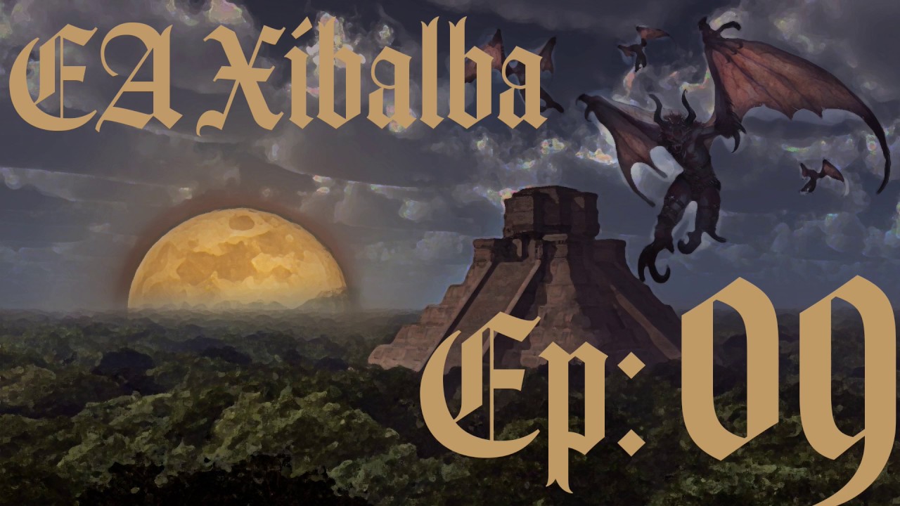 Dominions 5 - EA Xibalba - Ep 9 - The Last Of The Agarthans