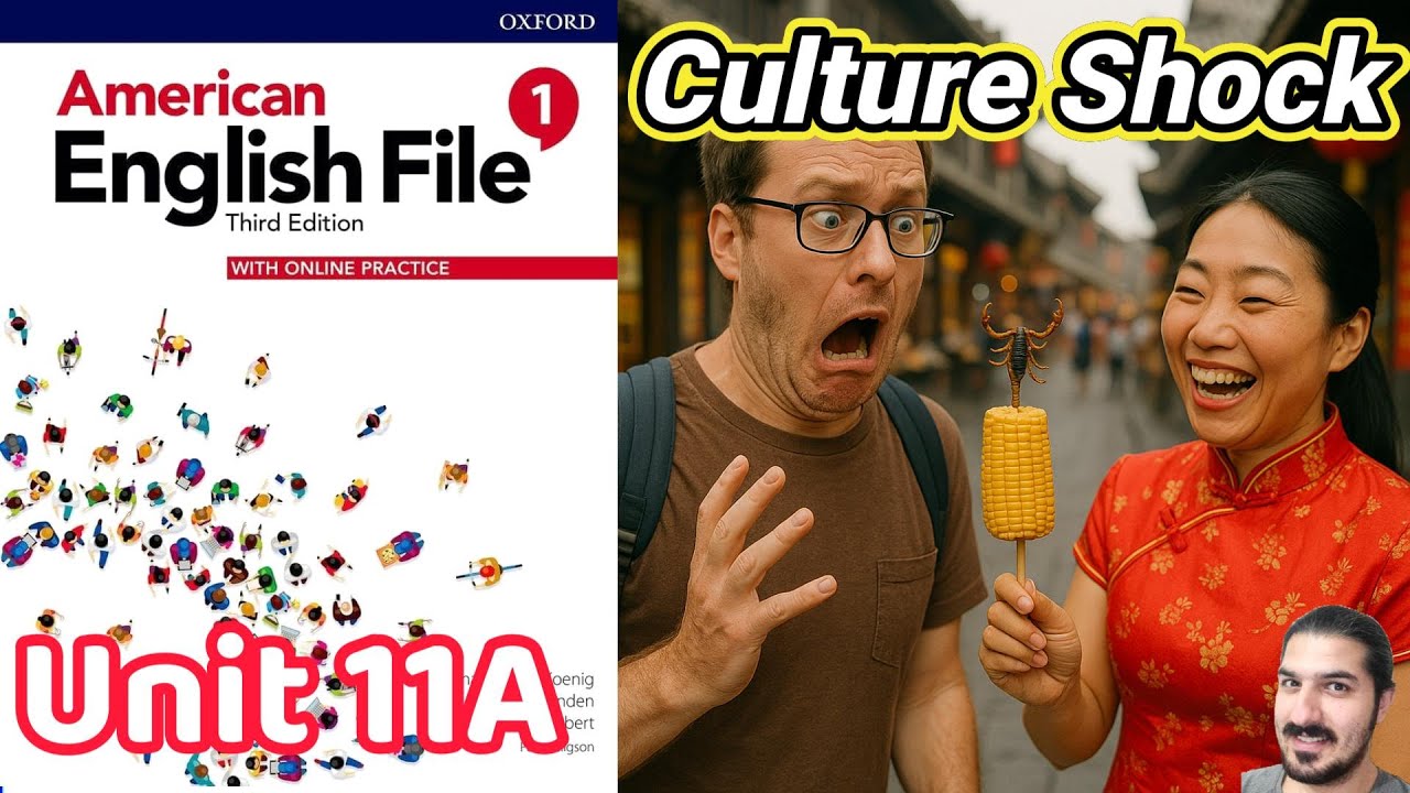 Unit 11A Culture Shock | Adverbs of Manner & Modifiers, Common Adverbs –AEF 3rd Edition Book 1