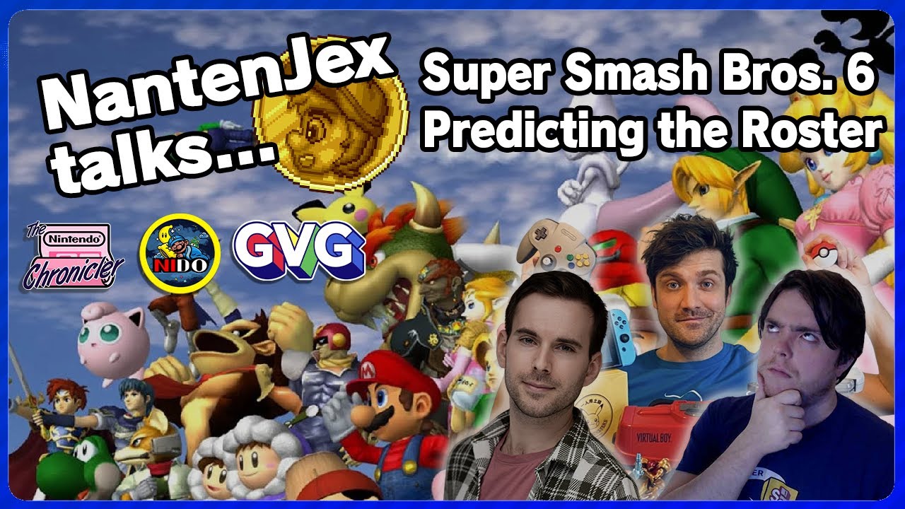 Predicting the roster for Super Smash Bros. 6 w/⁨@GVG⁩ and @Nintendormant