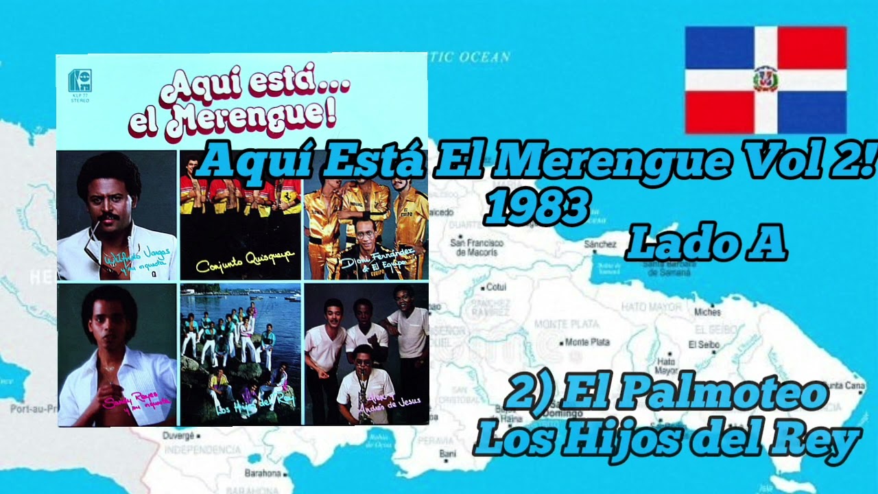 Aqu&iacute; Est&aacute; El Merengue Vol 2 1983!