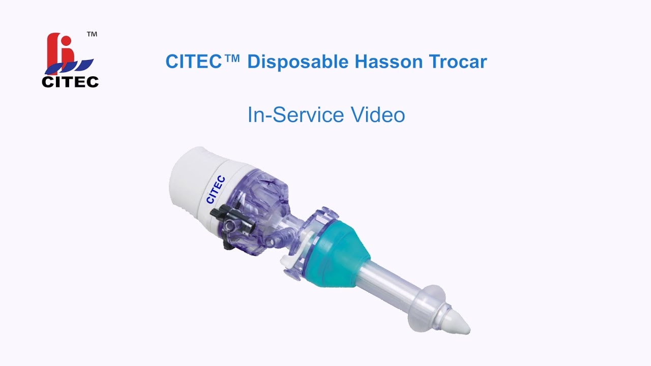 CITEC™ Disposable Hasson Trocar In-Service Video