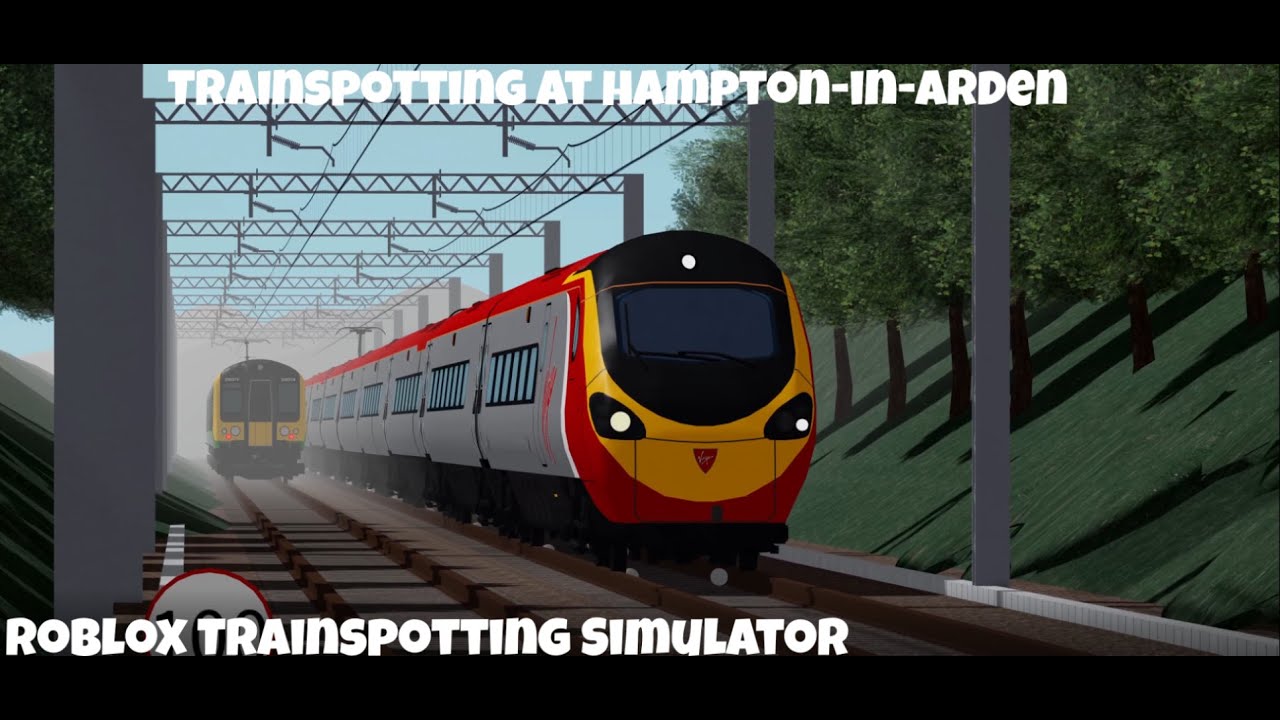 Trains at Hampton-in-Arden (Roblox Trainspotting Simulator NEW UPDATE!)