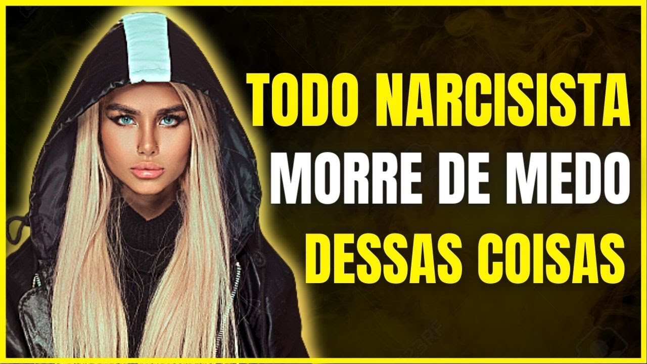 10 Coisas que os NARCISISTAS Mais Temem