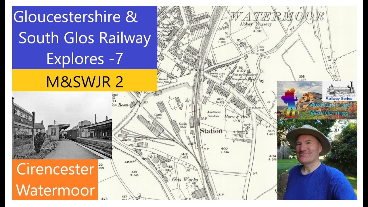 M&SWJR 2: Wanders around Cirencester Watermoor