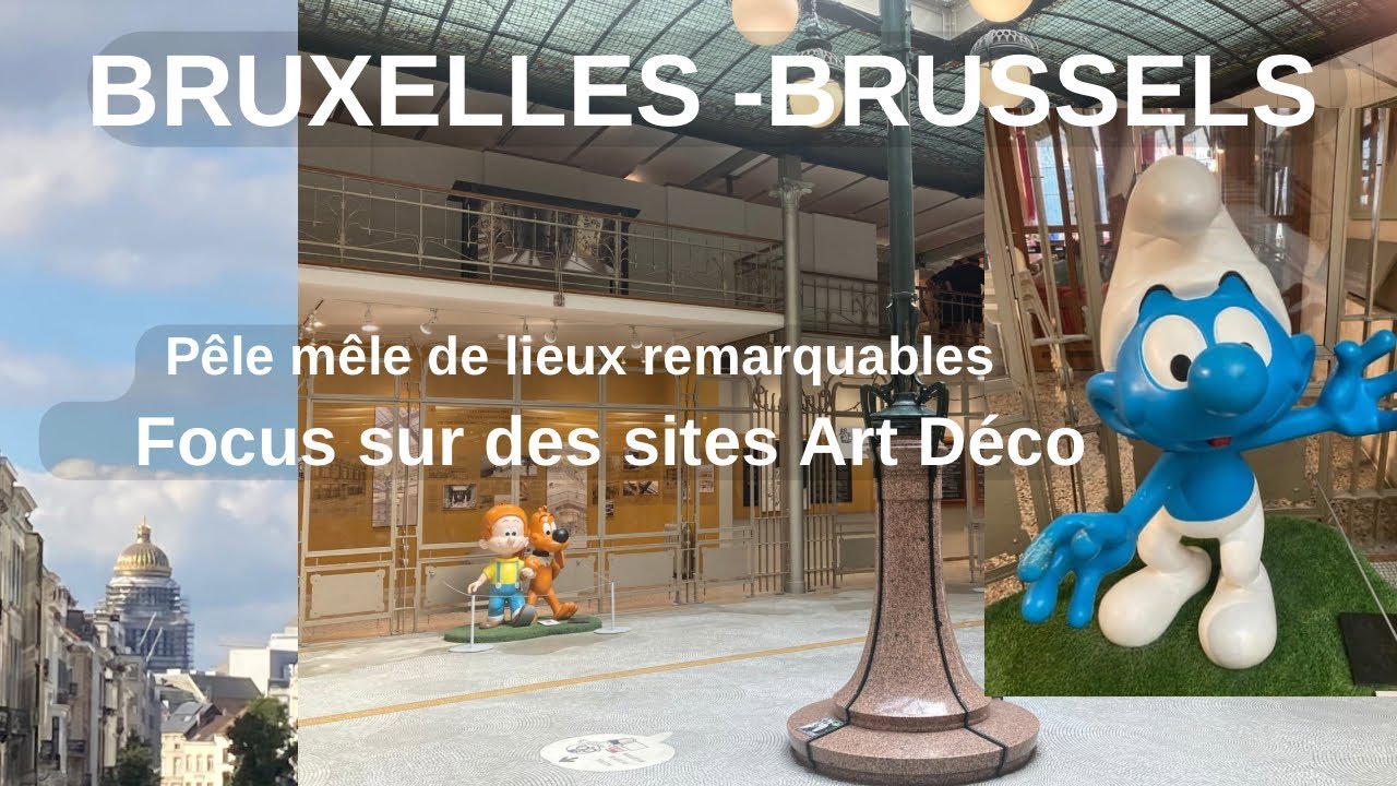 BXL BRUXELLES un pêle-mêle  de 2025 avec en exergue,  l’art déco et Victor Horta - description  ⤵️➡️