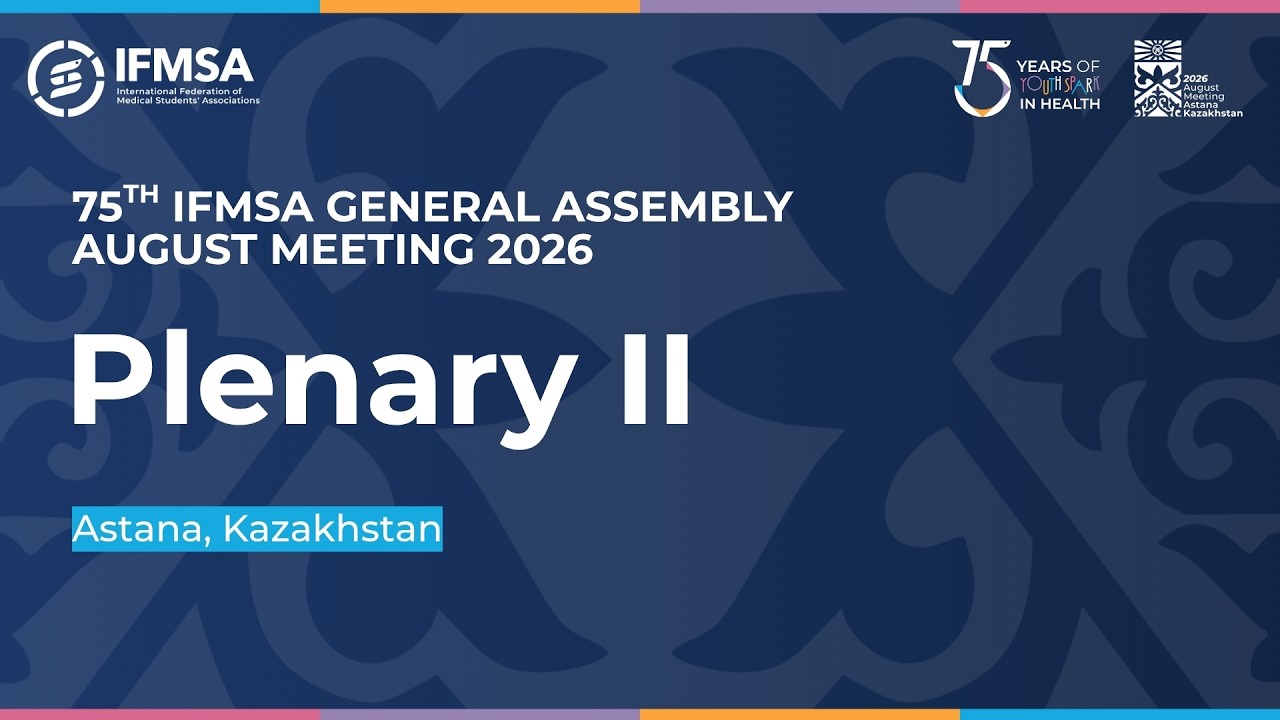 75th IFMSA General Assembly August Meeting | Plenary II