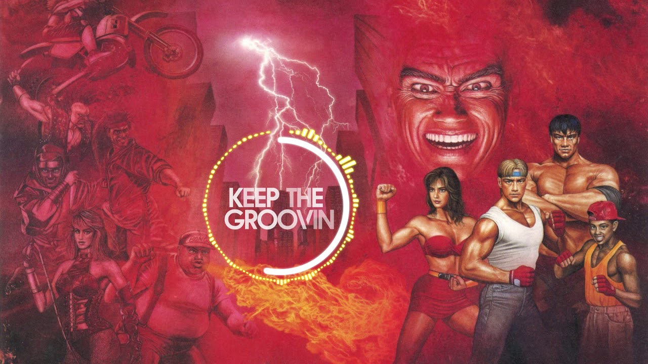 Street of Rage - Keep the Groovin' | Remix