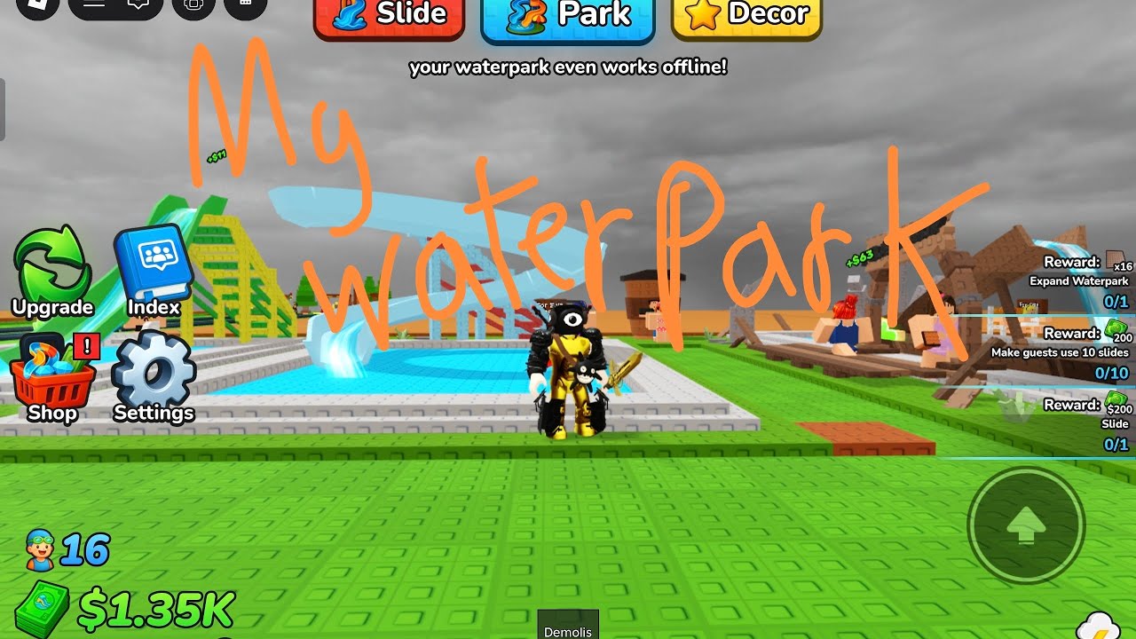 I Created my Own Waterpark (my waterpark)