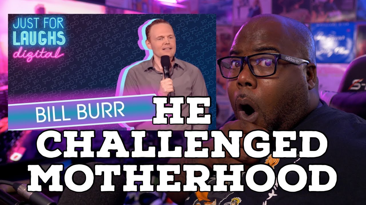 I GOT IN TROUBLE‼ |  Bill Burr - Motherhood Isn't The Hardest Job‼ 😁😬😬