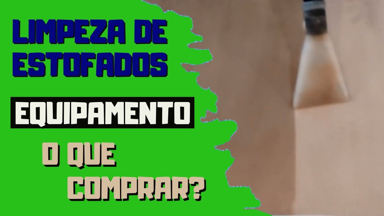 Limpeza de Estofados - Equipamento