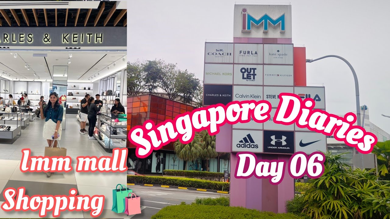Day 06 | IMM Mall Shopping | 20-70% offer on Michael Kors, Coach,etc..| Singapore Diaries 🇸🇬❤️