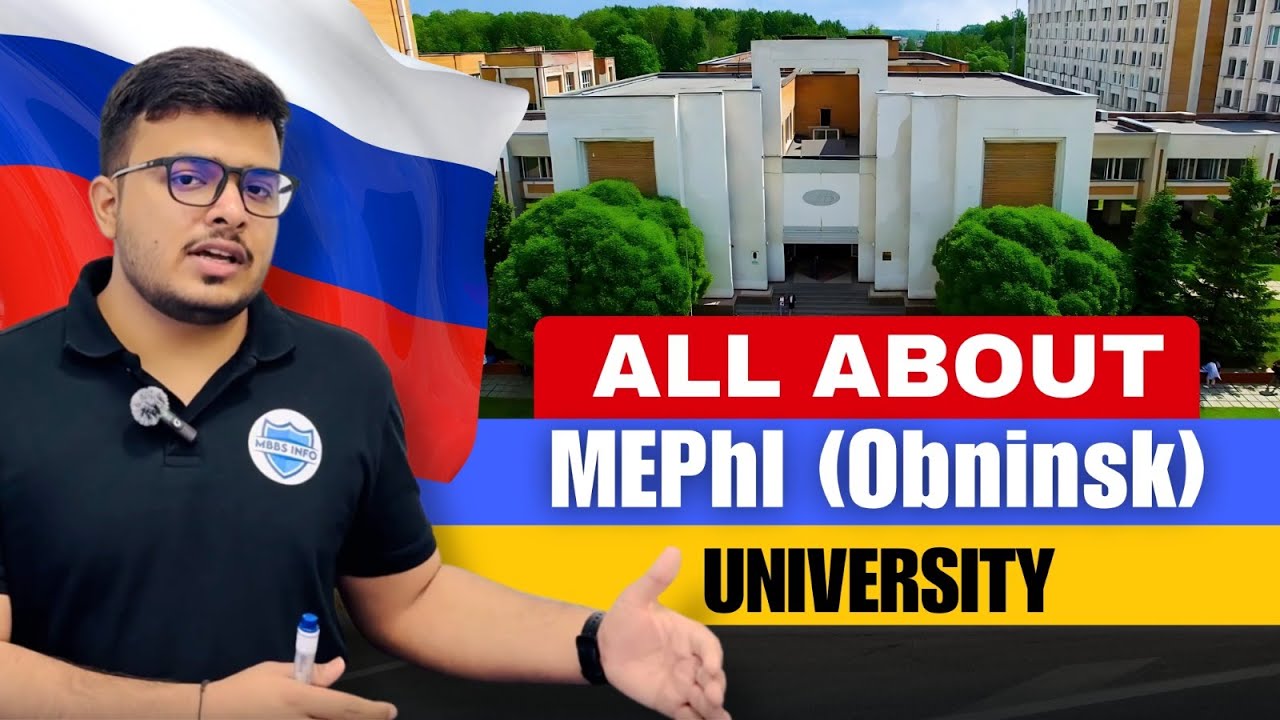 MBBS in National Research Nuclear University (MEPhI) Obninsk Branch - All Details | MBBS in Russia