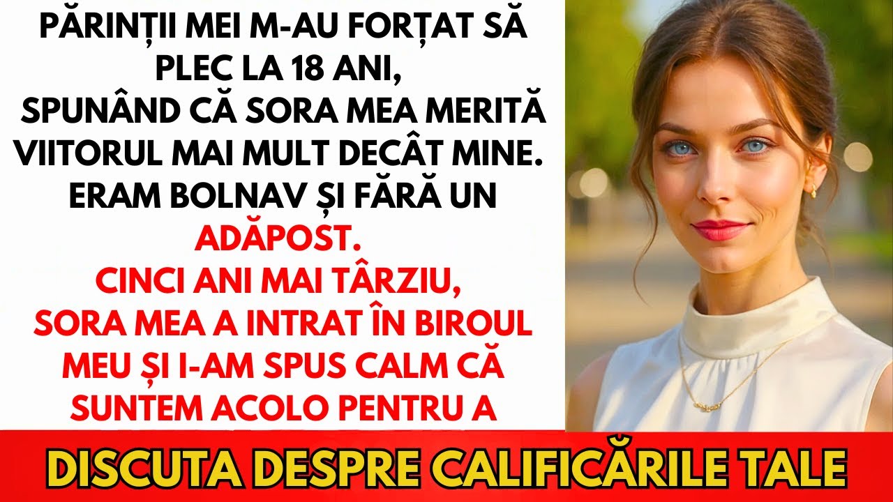 Părinții M-au Dat Afară La 18 Ani Pentru 