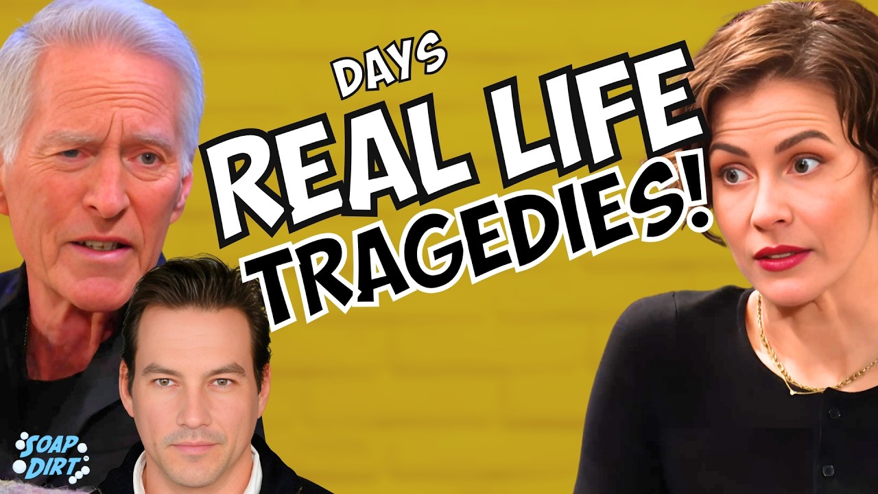 Days of our Lives: Real Life Tragedies &ndash; Death, Addiction & Devastating Illness #dool
