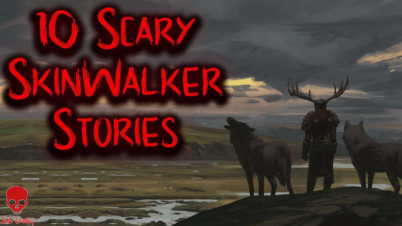 10 Scary Skinwalker Stories | Cryptid, Humanoid | Featuring Aries