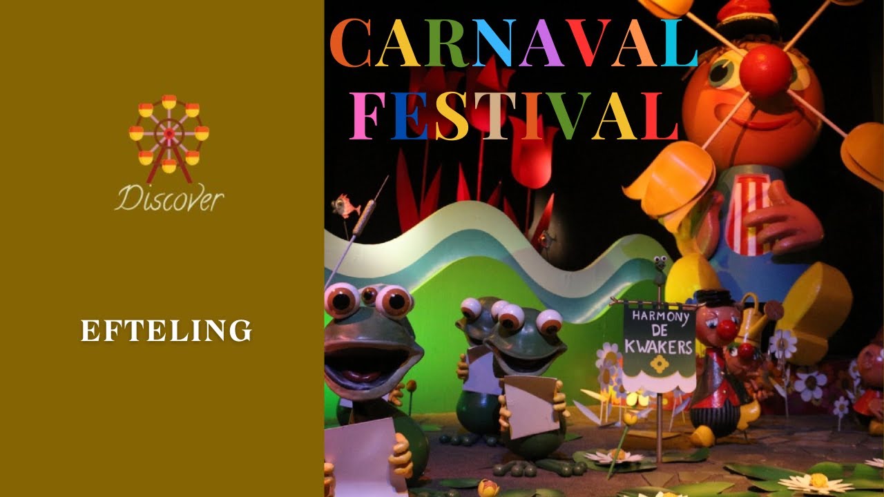 Carnaval Festival (onride) Efteling 2023