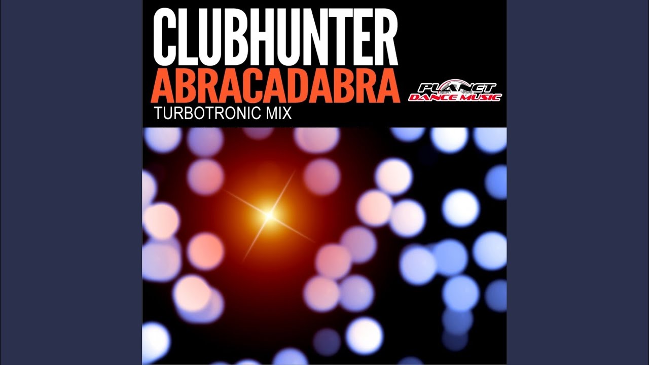 Abracadabra (Turbotronic Extended Mix)
