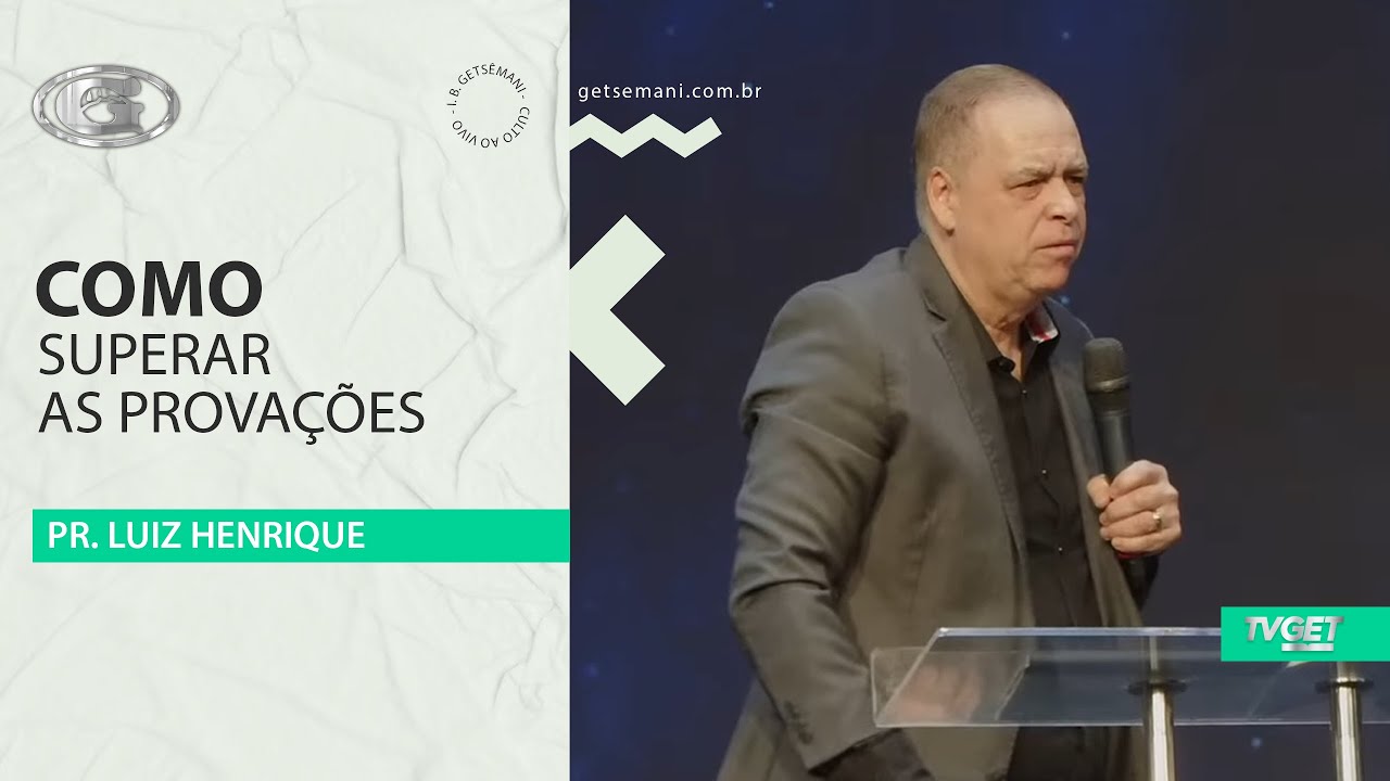 Como superar as prova&ccedil;&otilde;es | Pr. Luiz Henrique | Culto Evangel&iacute;stico | 09/11/2025