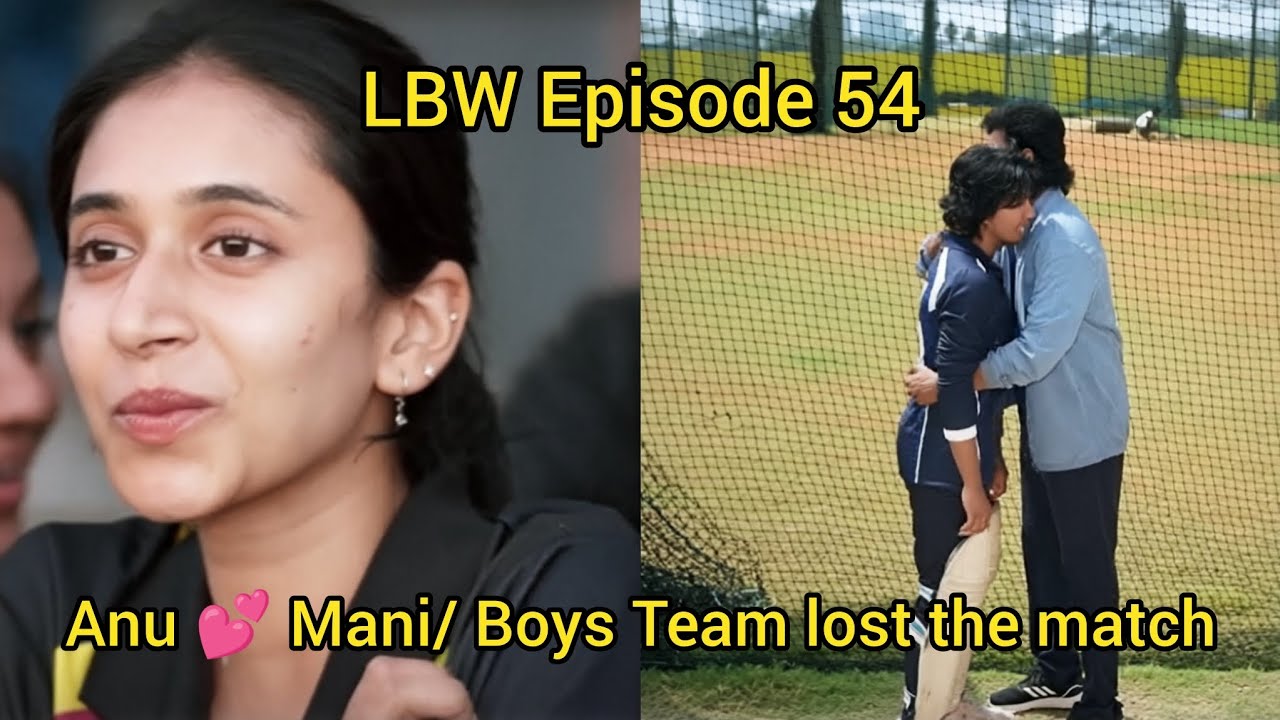 LBW episode 54 - Boys Team lost the match #tamilwebseries2025 #lbw #tamilwebserieslatest 