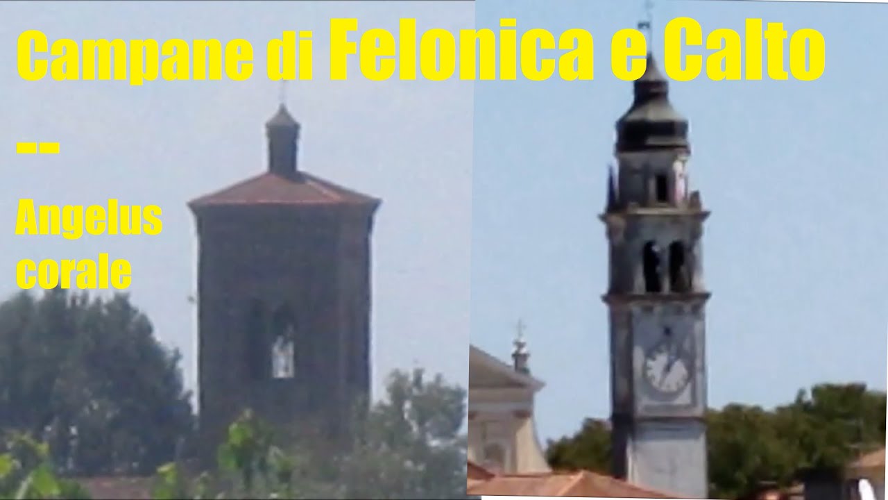 Angelus corale delle campane di Calto (RO) e Felonica (MN)