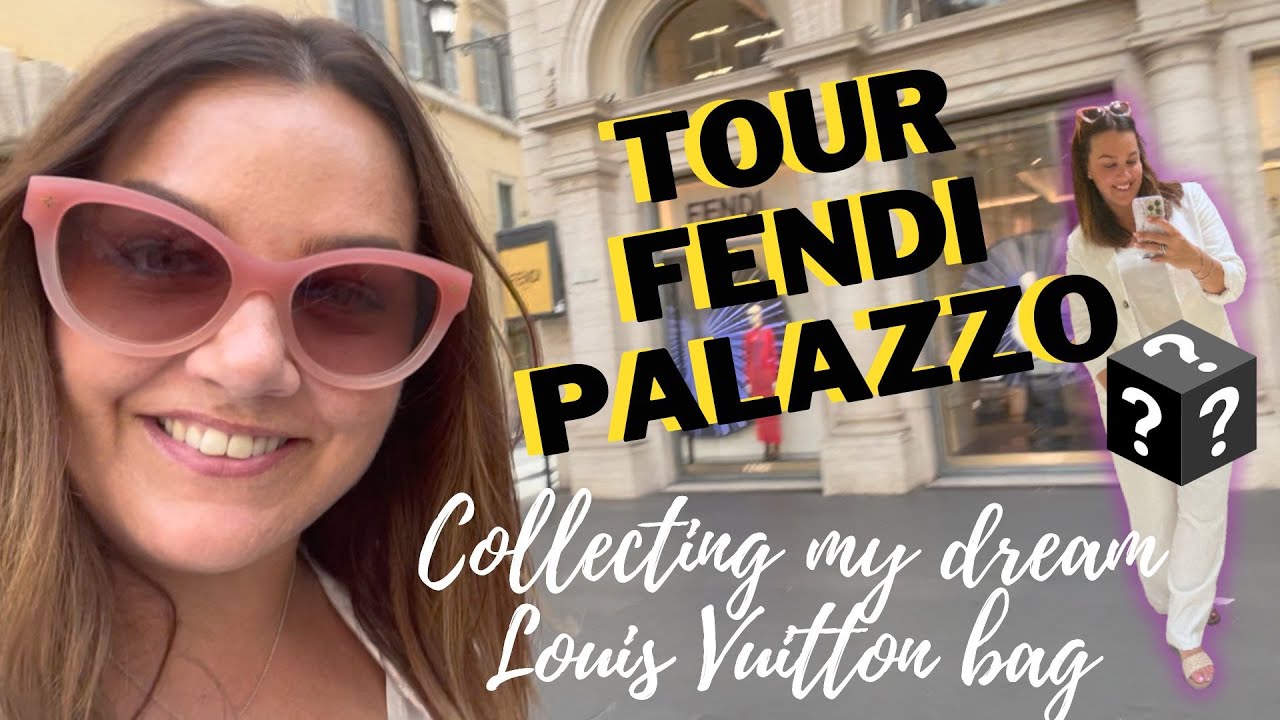 LUXURY SHOPPING IN ROME I TOUR OF FENDI PALAZZO & COLLECTING MY DREAM LV BAG 🤗