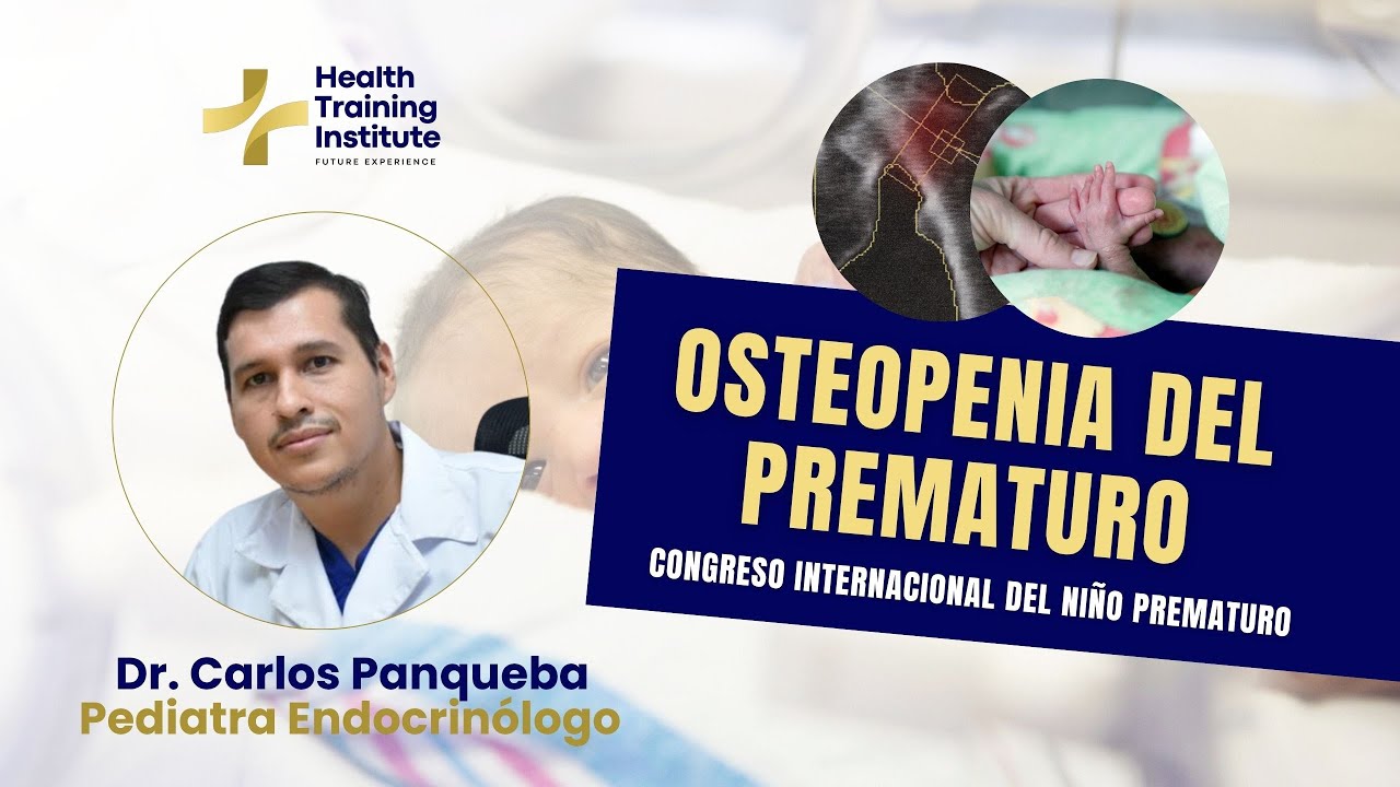Osteopenia del Prematuro: ¿Qué es y cómo se trata? | Dr. Panqueba