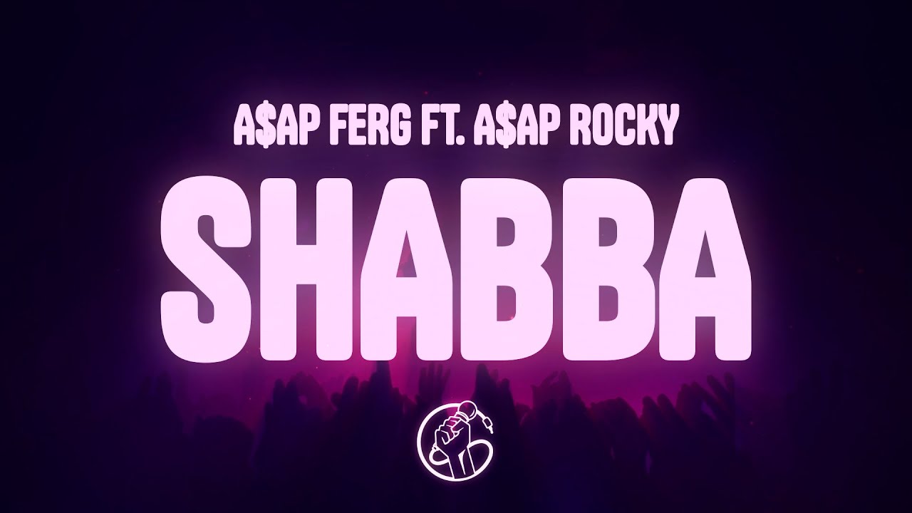 A$AP Ferg - Shabba (Lyrics) ft. A$AP Rocky