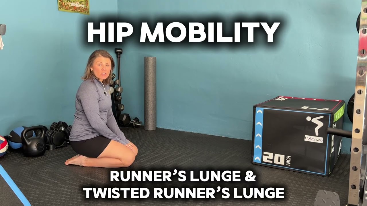 Hip Mobility - Runner’s Lunge & Twisted Runner’s Lunge