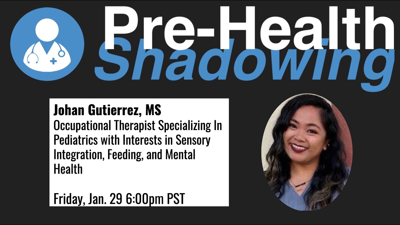 45- Johan Gutierrez, MS | Occupational Therapy | Pre-Health Shadowing