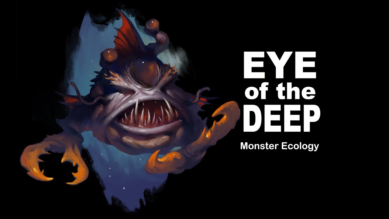 Eye of the Deep - Dungeons and Dragons - Monster lore