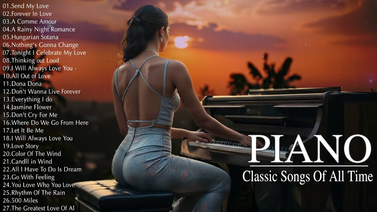 100 Most Famous Beautiful Classical Love Songs 80's - Best Relaxing Piano Instrumental Love Songs