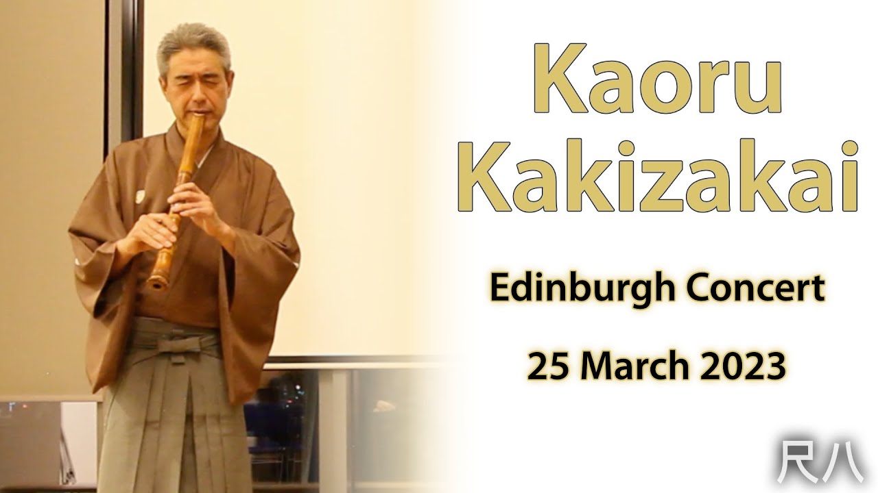Kakizakai Kaoru – Edinburgh Concert (Full concert)