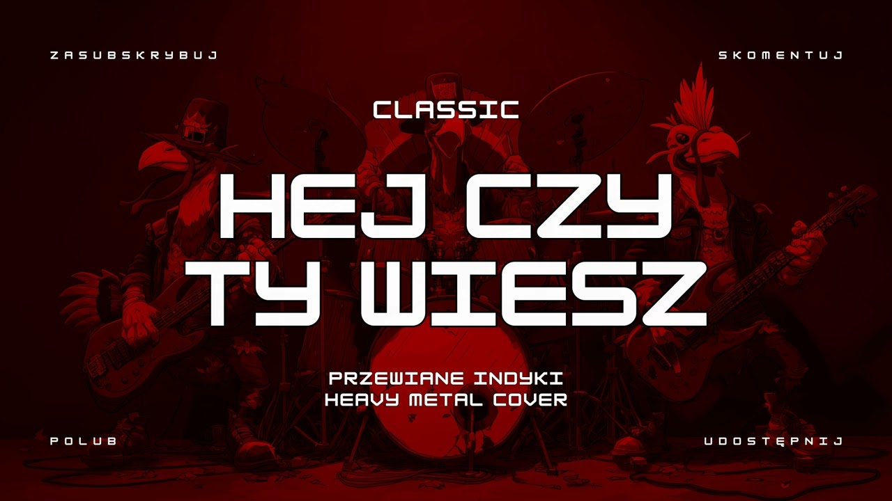 🔥 Classic - Hej czy Ty wiesz (ale to heavy metal cover disco polo) HIT