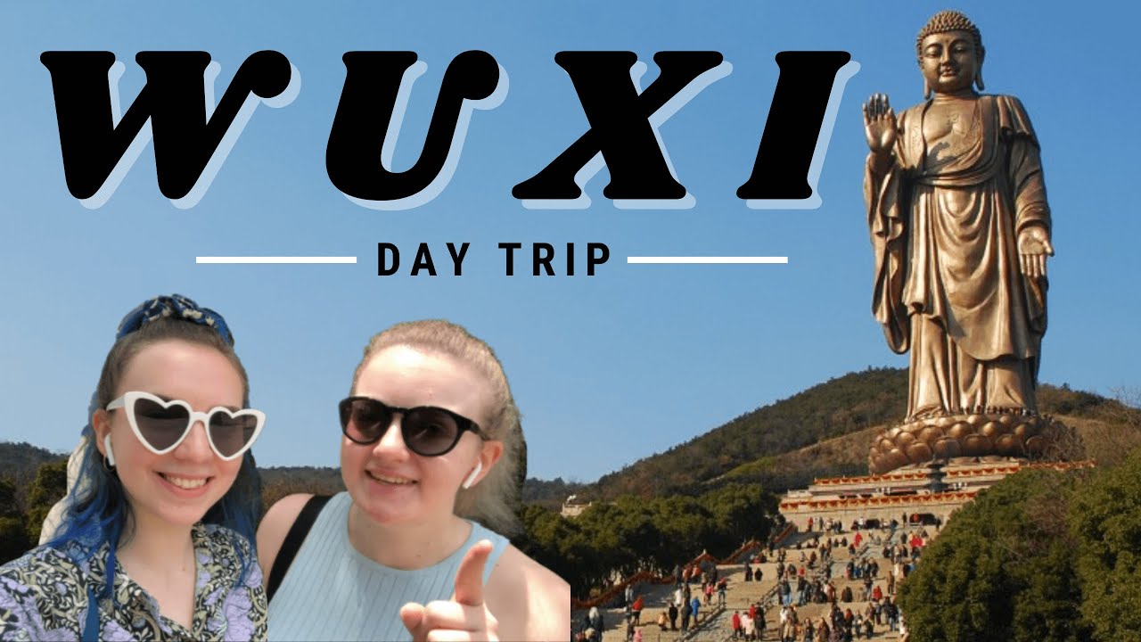 ONE DAY IN WUXI - visiting the Grand Buddha | China Travel Vlog 2021