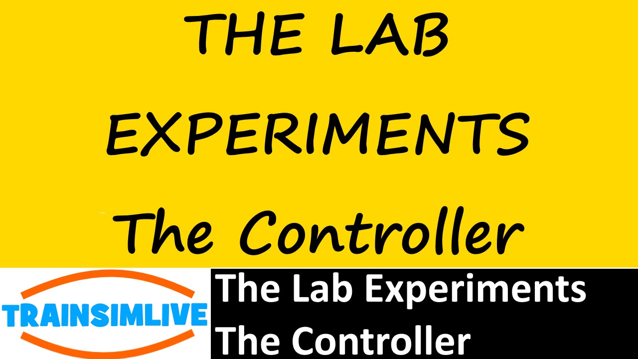 Train Simulator 2015 - The Lab Experiments - The Controller