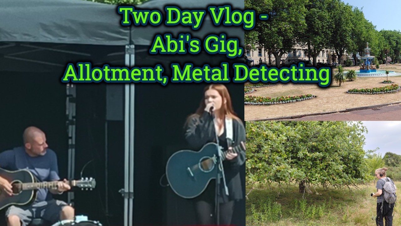 Two day Vlog - Abi performing//allotment//metal detecting