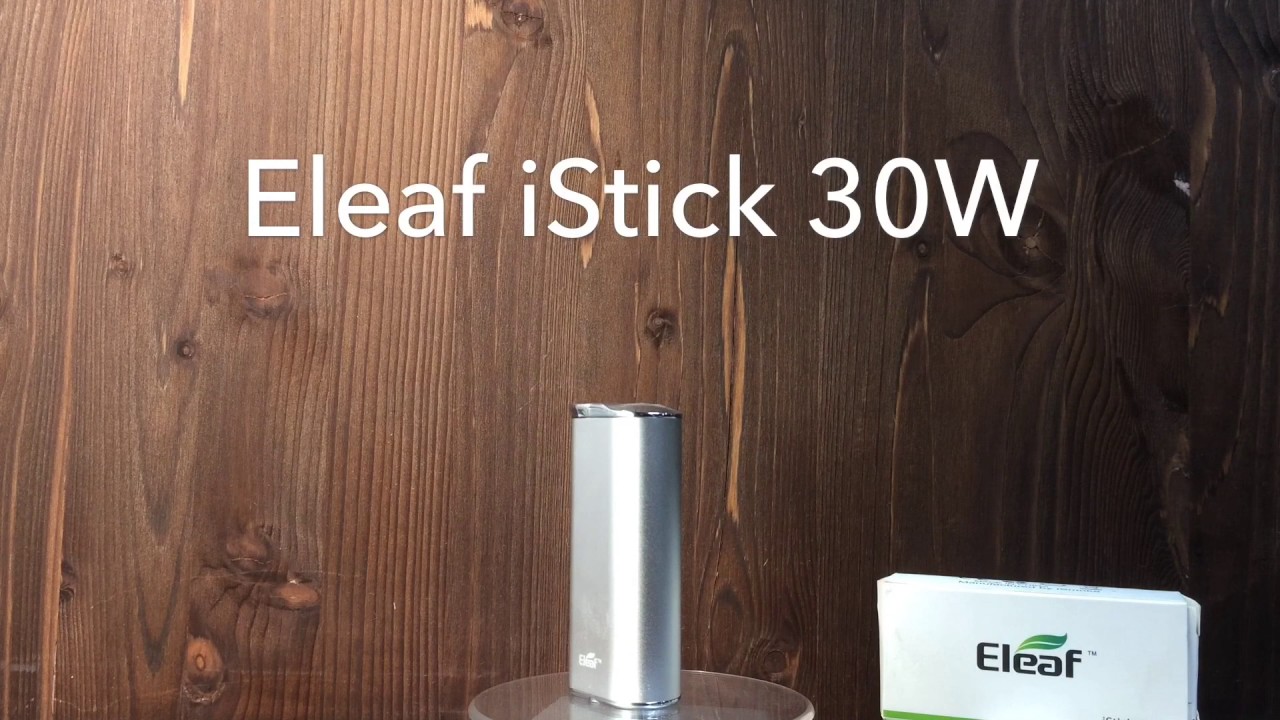 Eleaf iStick 30W - обзор 360 от Parolab