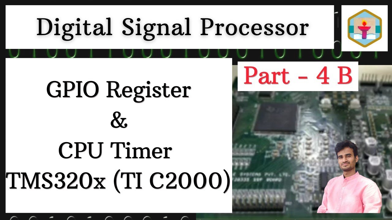 Part 4-B | GPIO Register & Clock Module | TMS320F28x | Input Qualification | CCS