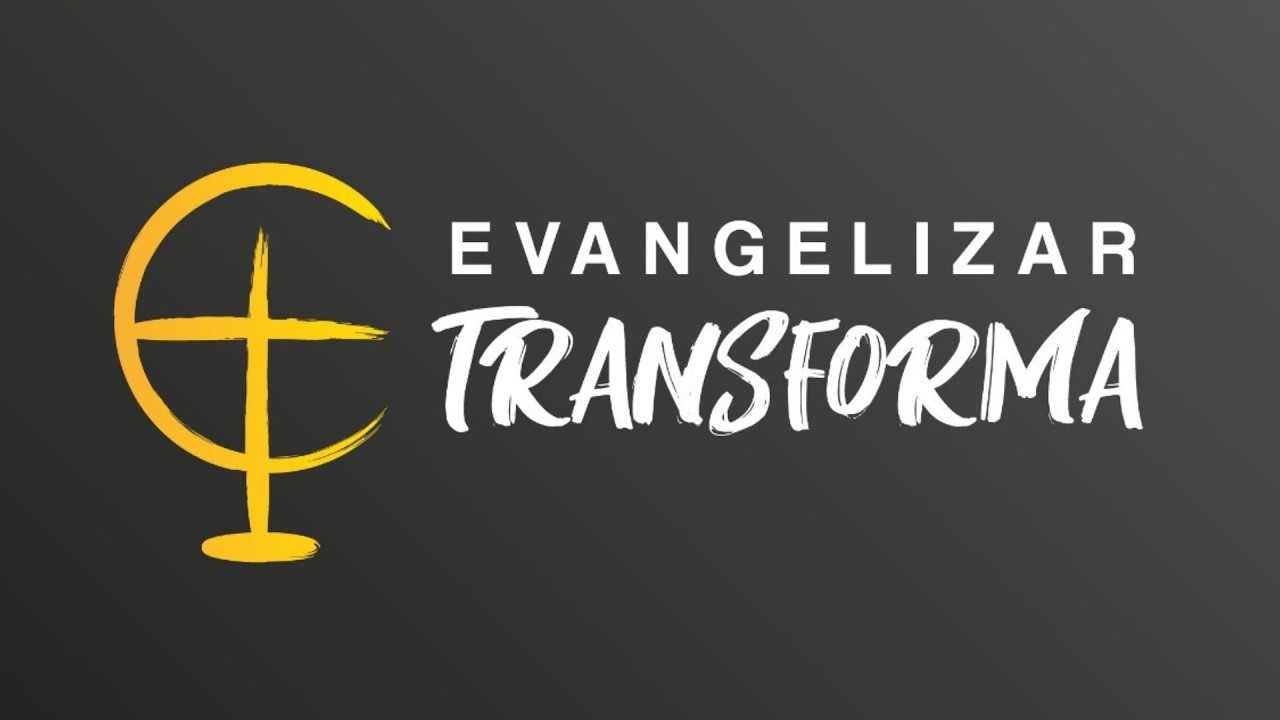Evangelizar Transforma